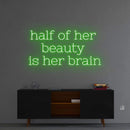 'Half of her beauty' Neon Sign NeonPilgrim