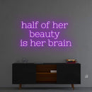'Half of her beauty' Neon Sign NeonPilgrim
