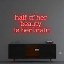 'Half of her beauty' Neon Sign NeonPilgrim