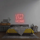 'Let's Stay Home' Neon Sign NeonPilgrim