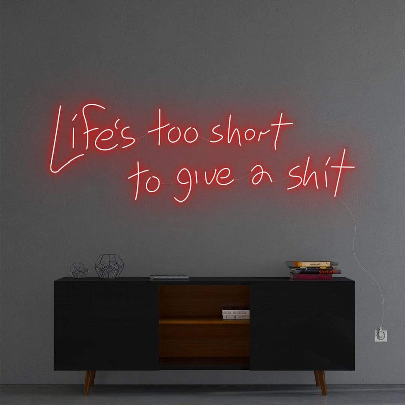 'Life Is Too Short To Give A Sh*t' Neon Sign NeonPilgrim