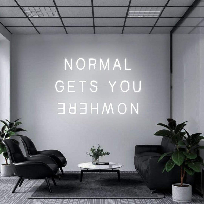 'Normal Gets You Nowhere' Neon Sign NeonPilgrim