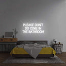 'Please Don't Do Coke In The Bathroom' Neon Sign NeonPilgrim