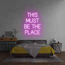 'This Must Be The Place' Neon Sign NeonPilgrim