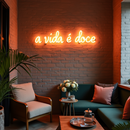 A Vida É Doce - LED Neon Light