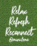 Custom "Relax, Refresh, Reconnect" Neon Sign