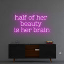 'Half of her beauty' Neon Sign NeonPilgrim