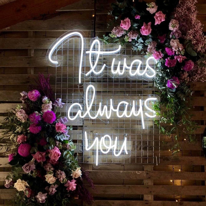 It Was Always You | LED neonneon.shop