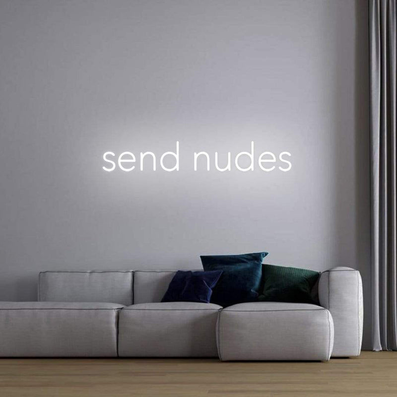 'Send Nudes' Neon Sign NeonPilgrim