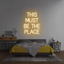 'This Must Be The Place' Neon Sign NeonPilgrim