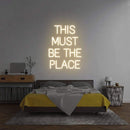 'This Must Be The Place' Neon Sign NeonPilgrim