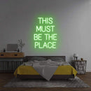 'This Must Be The Place' Neon Sign NeonPilgrim