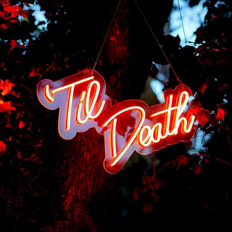'Til Death' Neon Sign NeonPilgrim