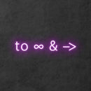 'To Infinity and Beyond' Neon Sign NeonPilgrim
